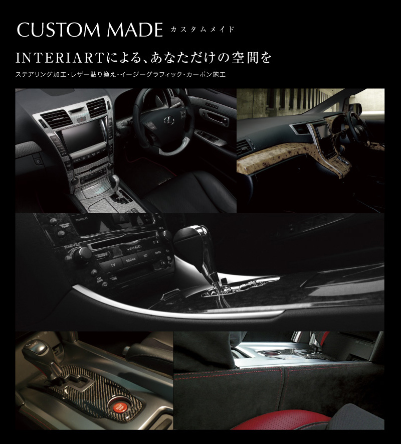 CUSTOM MADE