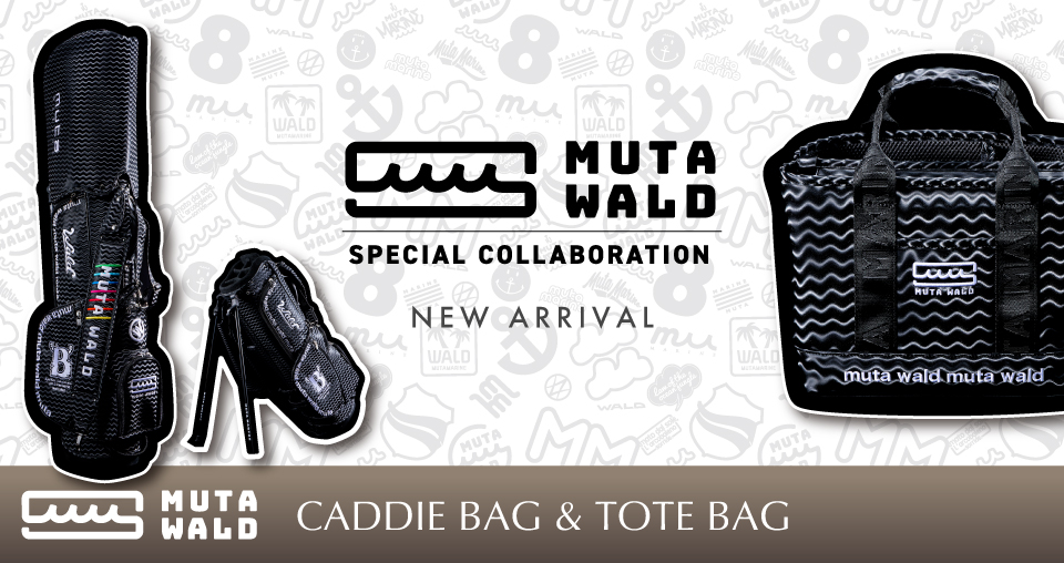 WALD COLLECTION : muta x WALD SPECIAL COLLABORATION CADDIE BAG & TOTE BAG