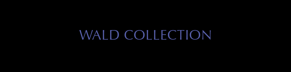 WALD COLLECTION